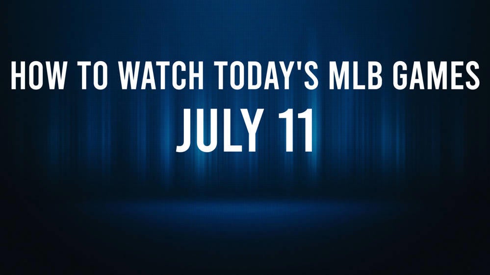 How to Watch MLB Baseball on Thursday, July 11: TV Channel, Live Streaming, Start Times