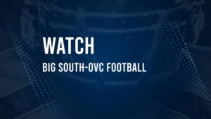 How to Watch Big South-OVC Football this Week: TV Schedule and Live Streams