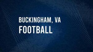 How to Watch Buckingham, VA High School Football Games Streaming Live – August 22