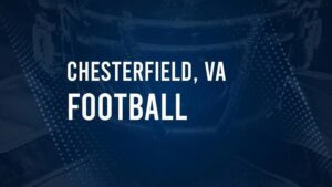 How to Watch Chesterfield, VA High School Football Games Streaming Live – August 30