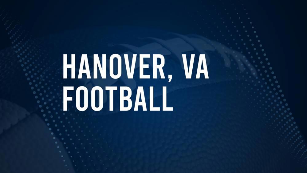 How to Watch Hanover, VA High School Football Games Streaming Live – August 29