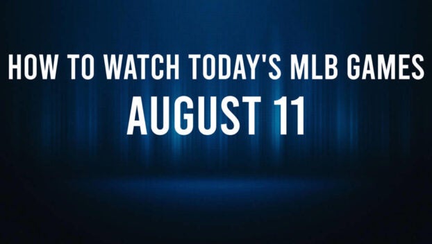 How to Watch MLB Baseball on Sunday, August 11: TV Channel, Live Streaming, Start Times