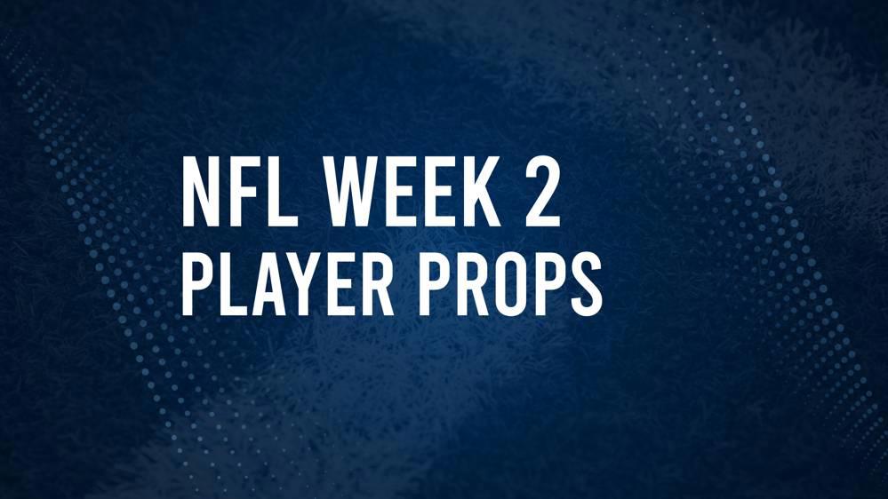 Discover the Best Week 2 NFL Player Prop Bets & Odds