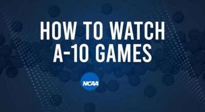 How to Watch A-10 College Basketball Games - Wednesday, November 20