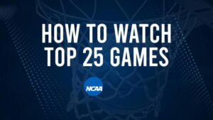 How to Watch Top 25 Women's College Basketball Games - Friday, November 15