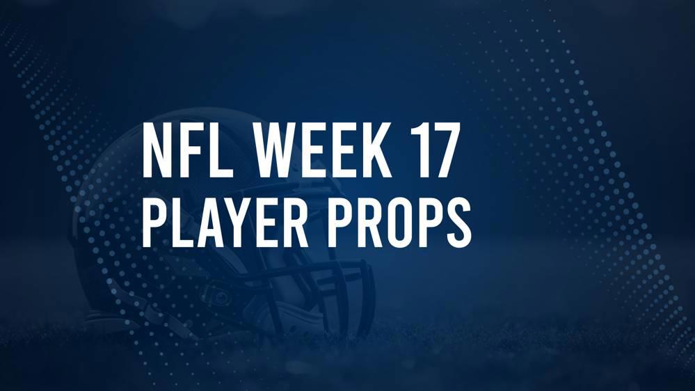 Discover the Best Week 17 NFL Player Prop Bets & Odds