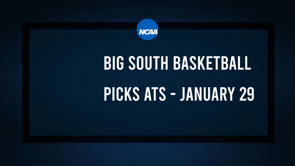 College Basketball Picks Against the Spread: Big South Games Today, January 29