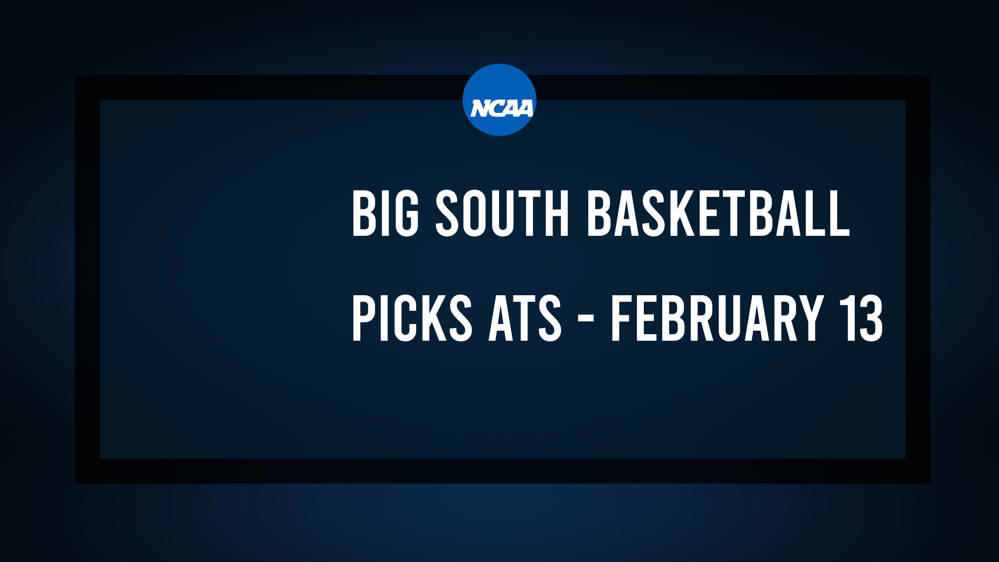 College Basketball Picks Against the Spread: Big South Games Today, February 13