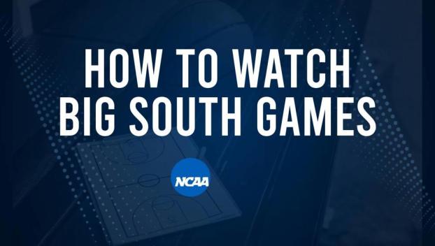 How to Watch Big South College Basketball Games - Thursday, February 20