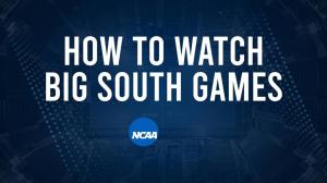 How to Watch Big South College Basketball Games - Saturday, March 1